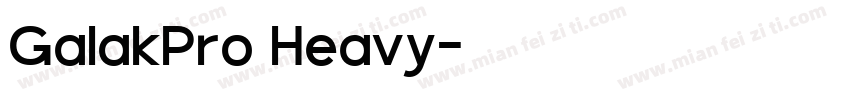 GalakPro Heavy字体转换